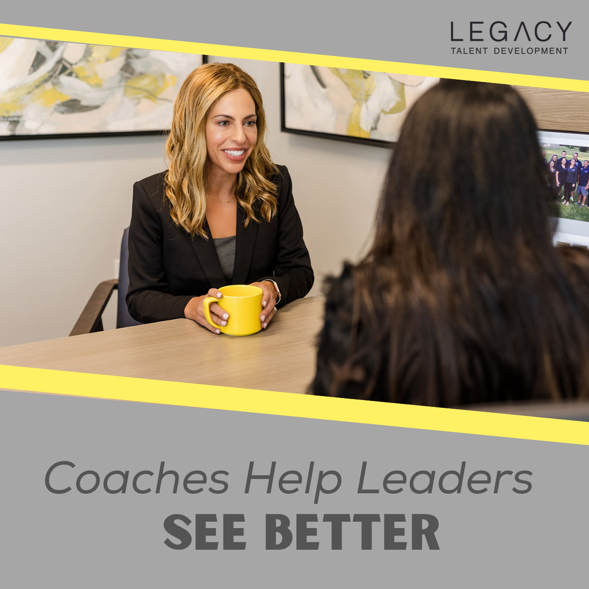 Coaches Help Leaders SEE Better