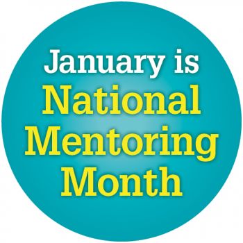 It's National Mentoring Month!